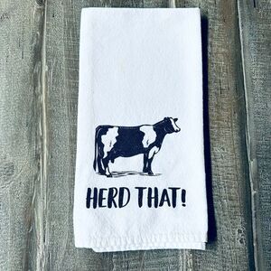 Herd That! Funny Cow Farmhouse Dish Towel Tea Towel